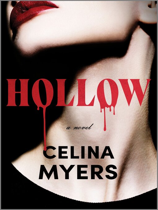 Title details for Hollow by Celina Myers - Wait list